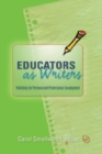 Educators as Writers : Publishing for Personal and Professional Development - Book