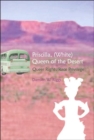 Priscilla, (White) Queen of the Desert : Queer Rights/Race Privilege - Book