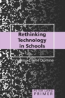 Rethinking Technology in Schools Primer - Book