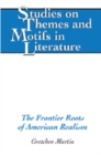 The Frontier Roots of American Realism - Book