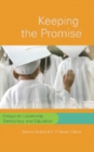 Keeping the Promise : Essays on Leadership, Democracy, and Education - Book