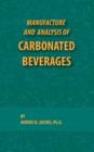 Manufacture and Analysis of Carbonated Beverages - Book