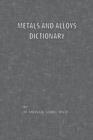 Metals and Alloys Dictionary - Book