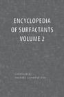 Encyclopedia of Surfactants Volume 2 - Book