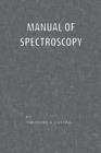 Manual of Spectroscopy - Book