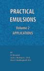 Practical Emulsions, Volume 2, Applications - Book