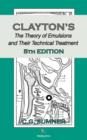 Claytons The Theory of Emulsions and Their Technical Treatment, 5th Edition - Book