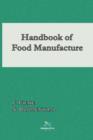 Handbook of Food Manufacture - Book