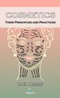 Cosmetics : Their Principles and Practices - Book