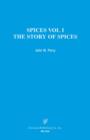Spices : Volume 1, The Story of Spices - Book