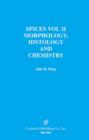 Spices : Volume 2, Morphology, Histology and Chemistry - Book