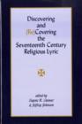 Discovering & (Re)Covering the Seventeenth Century Lyric - Book