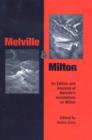 Melville and Milton : An Edition and Analysis of Melville's Annotations on Milton - Book