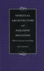Spiritual Architecture and Paradise Regained : Milton's Literary Ecclesiology - Book