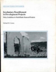 Involuntary Resettlement in Development Projects : Policy Guidelines in World Bank-Financed Projects - Book