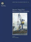 Russian Trade Policy : Reform for WTO Accession - Book