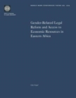 Gender-Related Legal Reform and Access to Economic Resources in Eastern Africa - Book