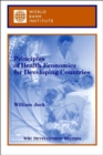 Principles of Health Economics for Developing Countries - Book