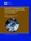 Economic Development and Environmental Sustainability : Policies and Principles for a Durable Equilibrium - Book