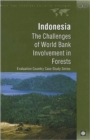 Indonesia : The Challenges of World Bank Involvement in Forests - Book
