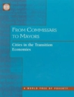 From Commissars to Mayors : Cities in the Transition Economies - Book
