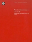 Peruvian Education at a Crossroads : Challenges and Opportunities for the 21st Century - Book