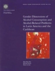 Gender Dimensions of Alcohol Consumption and Alcohol-Related Problems in Latin America and the Caribbean - Book