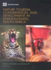 Nature Tourism, Conservation and Development in KwaZulu-Natal, South Africa - Book