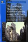 Tax Expenditures : Shedding Light on Government Spending Through the Tax System - Lessons from Developed and Transition Economies - Book