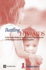 Battling HIV/AIDS : A Decision Maker's Guide to the Procurement of Medicines and Related Supplies - Book