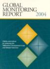 Global Monitoring Report : Policies and Actions for Achieving the Millennium Development Goals and Related Outcomes - Book
