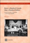 Better a Hundred Friends than a Hundred Rubles? : Social Networks in Transition - The Kyrgyz Republic - Book