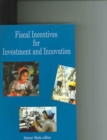 Fiscal Incentives for Investment and Innovation - Book