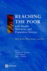 Reaching the Poor with Health, Nutrition, and Population Services : What Works, What Doesn't, and Why - Book