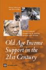 Old-Age Income Support in the 21st Century : An International Perspective on Pension Systems and Reform - Book
