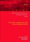 Annual World Bank Conference on Development Economics : Economic Integration and Social Responsibility - Book