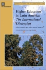 Higher Education in Latin America : The International Dimension - Book