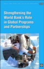 Strengthening the World Bank's Role in Global Programs and Partnerships - Book