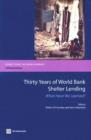 Thirty Years of World Bank Shelter Lending : What Have We Learned? - Book