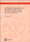 Participatory Approaches to Attacking Extreme Poverty : Cases Studies Led by the International Movement ATD Fourth World - Book