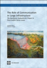 The Role of Communication in Large Infrastructure : The Bumbuna Hydroelectric Project in Post-Conflict Sierra Leone - Book