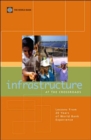Infrastructure at the Crossroads : Lessons from 20 Years of World Bank Experience - Book