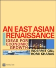 An East Asian Renaissance : Ideas for Economic Growth - Book