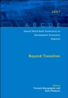 Annual World Bank Conference on Development Economics 2007, Regional : Beyond Transition - Book