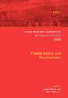Annual World Bank Conference on Development Economics 2008, Global : Private Sector and Development - Book