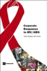 Corporate Responses to HIV/AIDS : Case Studies from India - Book