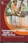 Environmental Health and Child Survival : Epidemiology, Economics, Experiences - Book