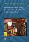Textbooks and School Library Provision in Secondary Education in Sub-Saharan Africa - Book