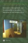 Governance, Management, and Accountability in Secondary Education in Sub-Saharan Africa - Book