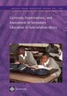 Curricula, Examinations, and Assessment in Secondary Education in Sub-Saharan Africa - Book